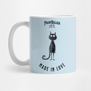 Painkiller made in love Cat Mug